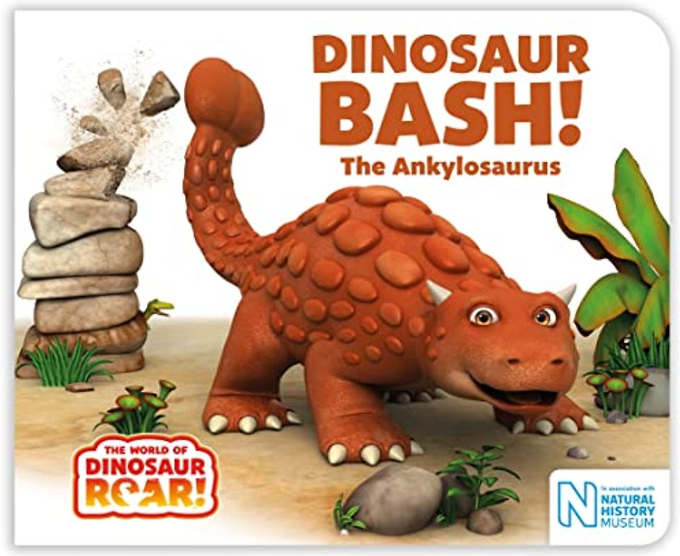 Dinosaur Bash! The Ankylosaurus (The World of Dinosaur Roar!, 11)