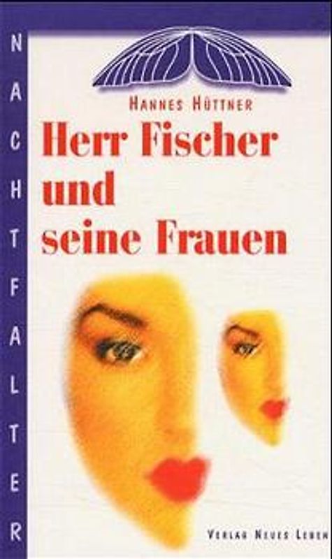 Herr Fischer und seine Frauen