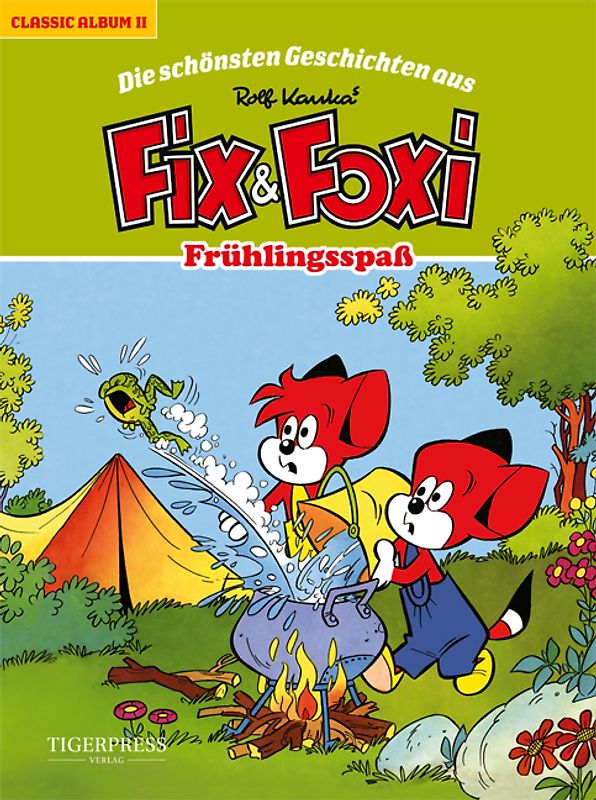 Fix & Foxi "Frühlingsspass". Die schönsten Geschichten aus Rolf Kaukas Fix & Foxi