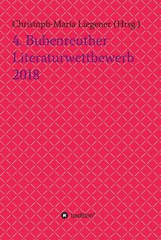 4. Bubenreuther Literaturwettbewerb 2018