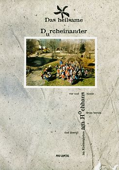 Das heilsame Durcheinander im Kindergarten am Hochhaus