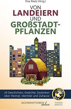 Von Landeiern und Großstadtpflanzen