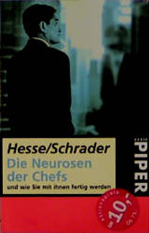 Die Neurosen der Chefs. Und wie Sie mit Ihnen fertig werden