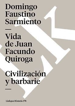 Vida de Juan Facundo Quiroga