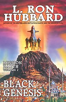 Black Genesis: Mission Earth Volume 2 (Mission Earth series, Band 2)
