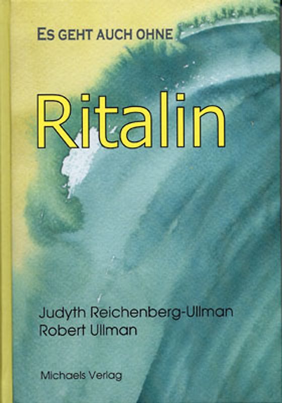 Ritalin. Es geht auch ohne