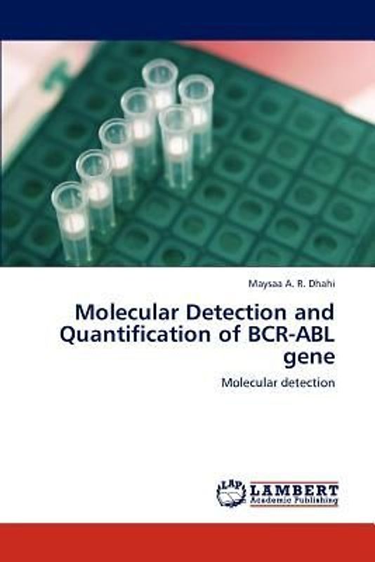 Molecular Detection and Quantification of BCR-ABL gene