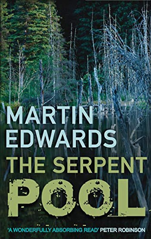 Serpent Pool (Lake District Mystery) - Martin Edwards