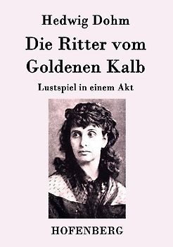 Die Ritter vom Goldenen Kalb