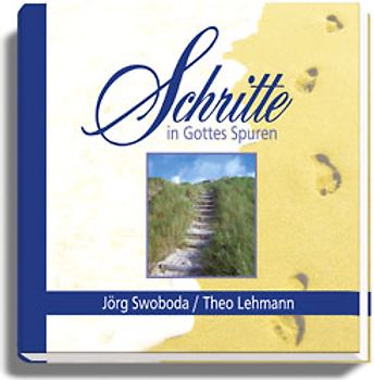 Schritte in Gottes Spuren