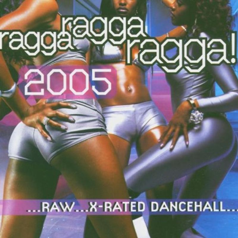 Various - Ragga Ragga Ragga 2005