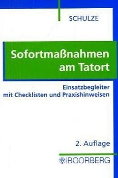 Sofortmassnahmen am Tatort