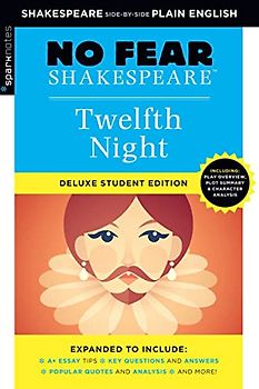 Twelfth Night: Volume 10 (No Fear Shakespeare, 10, Band 10)