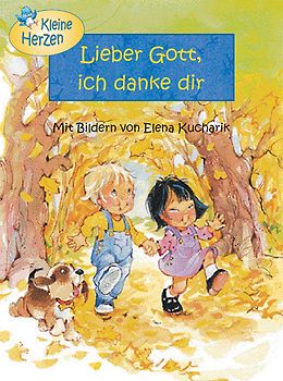 Lieber Gott, ich danke dir