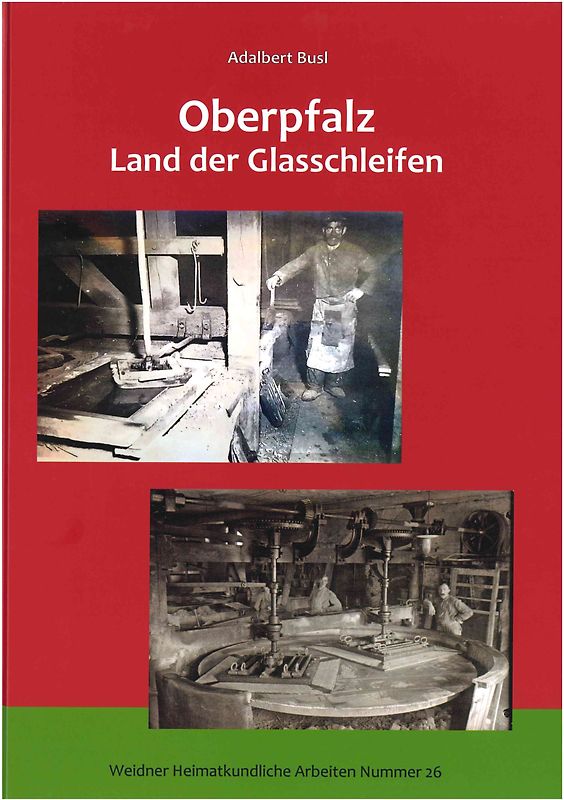 Oberpfalz - Land der Glasschleifen