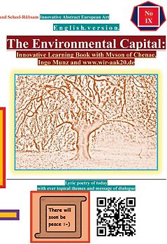 The Environmental Capital: Innovative Learning Book with Myson of Chenae, Ingo Munz and www.wir-aak20.de