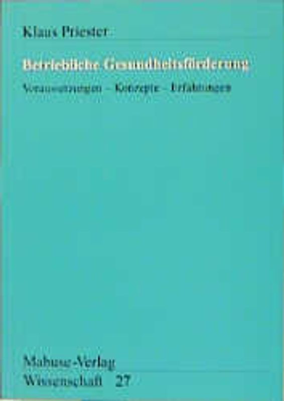Betriebliche Gesundheitsförderung