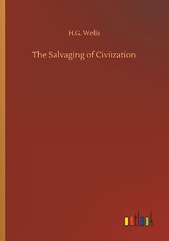 The Salvaging of Civiization