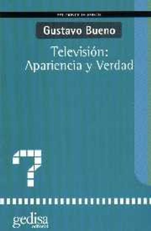 Televisión, apariencia y verdad