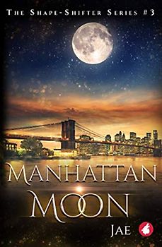 Manhattan Moon (Shape-Shifter, Band 3)