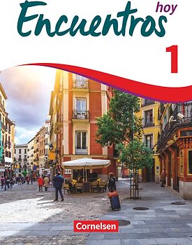 Encuentros - Método de Español - Spanisch als 3. Fremdsprache - Ausgabe 2018 - Band 1