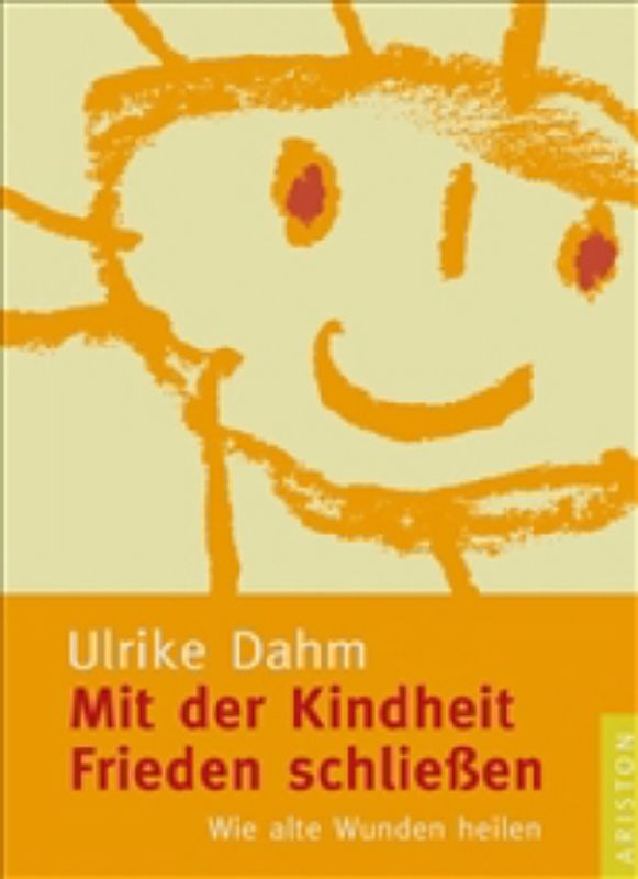 Mit der Kindheit Frieden schliessen
