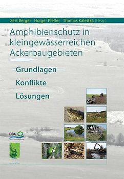 Amphibienschutz in kleingewässerreichen Ackerbaugebieten