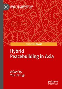 Hybrid Peacebuilding in Asia