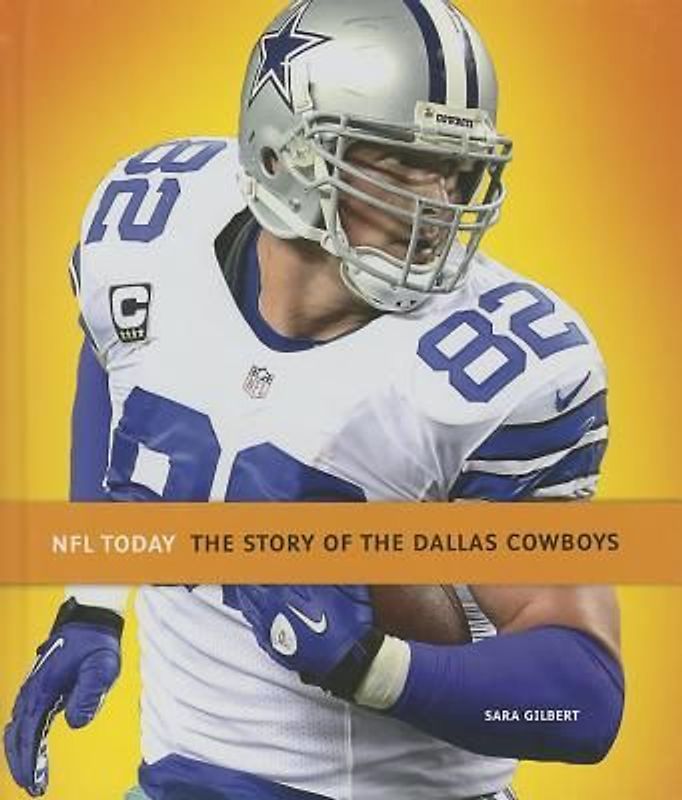 The Story of the Dallas Cowboys
