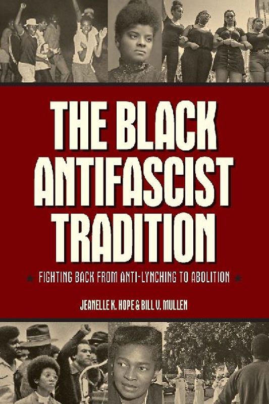 The Black Antifascist Tradition