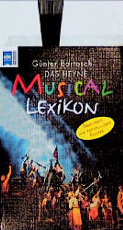 Das Heyne Musical Lexikon