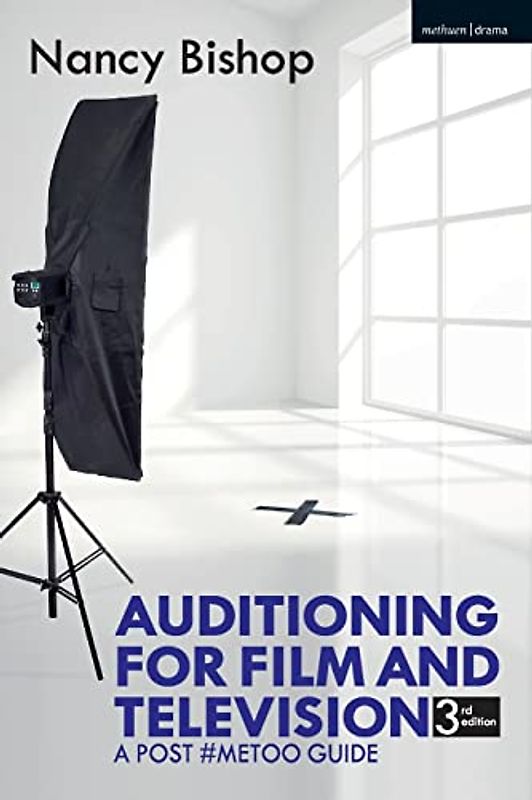 Auditioning for Film and Television: A Post #MeToo Guide