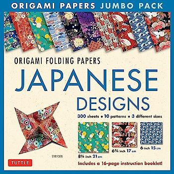 Origami Folding Papers Jumbo Pack Japanese Designs: 300 Origami Folding Papers in 3 Sizes: 300 Origami Papers in 3 Sizes (6 inch; 6 3/4 inch and 8 1/4 inch) and a 16-page Instructional Origami Book