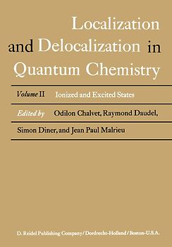Localization and Delocalization in Quantum Chemistry
