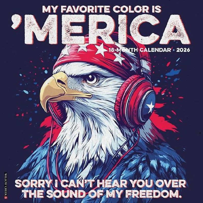 My Favorite Color Is 'Merica 2026 12 X 12 Wall Calendar