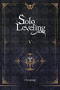 Solo Leveling (Solo Leveling, 5)