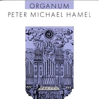 Peter Michael Hamel - Organum