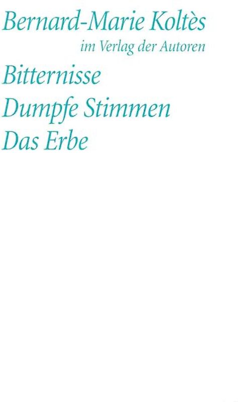 Bitternisse /Dumpfe Stimmen /Das Erbe
