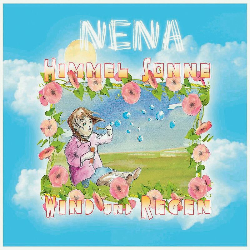 Nena - Himmel,Sonne,Wind und Regen