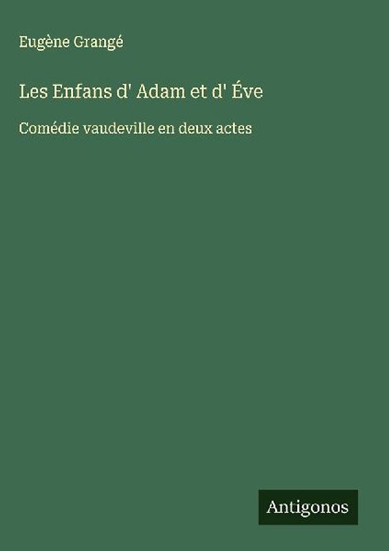 Les Enfans d' Adam et d' Éve