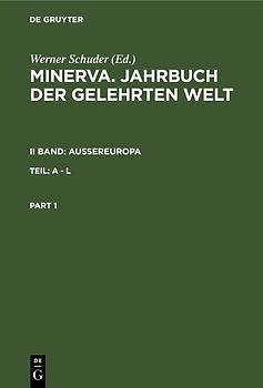 Minerva. Jahrbuch der gelehrten Welt. Aussereuropa / A - L