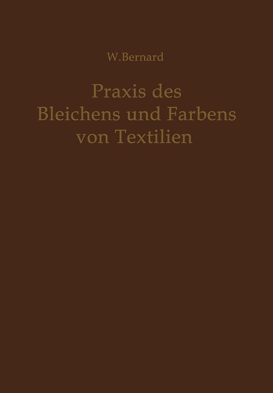 Praxis des Bleichens und Färbens von Textilien