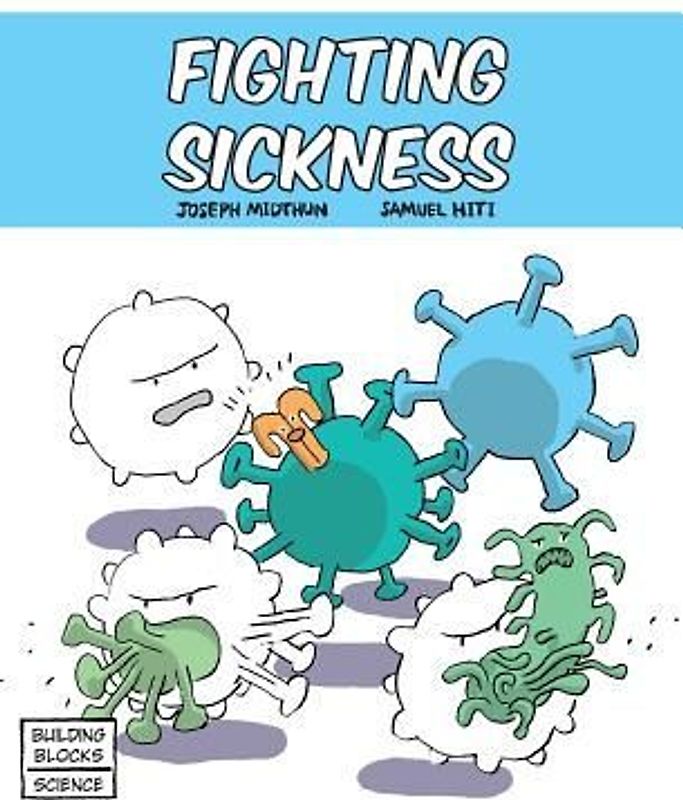Fighting Sickness