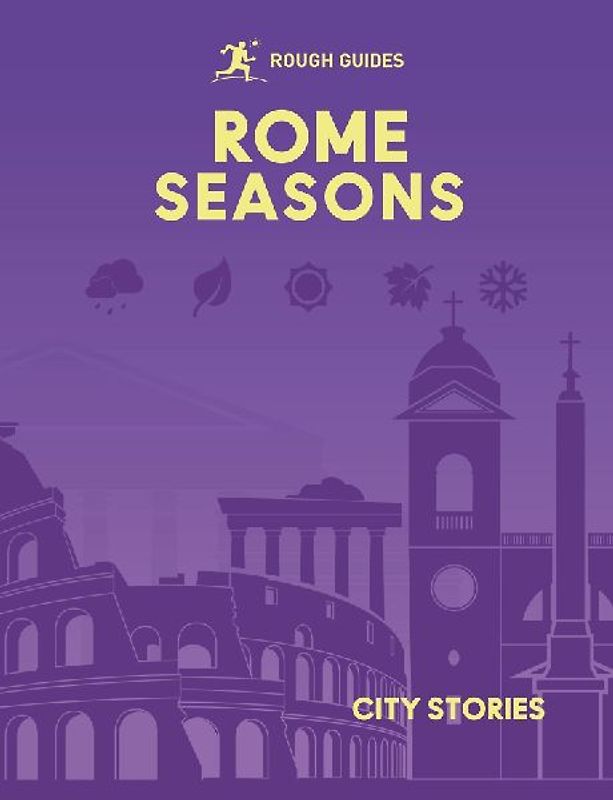 Rough Guides City Stories: Rome Seasons