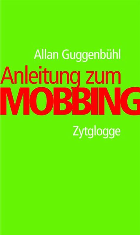 Anleitung zum Mobbing