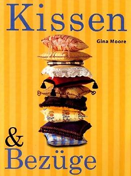 Kissen und Decken. Kreativ gestalten mit Dekostoffen