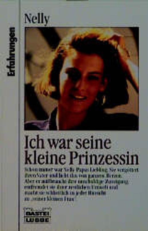 Ich war seine kleine Prinzessin