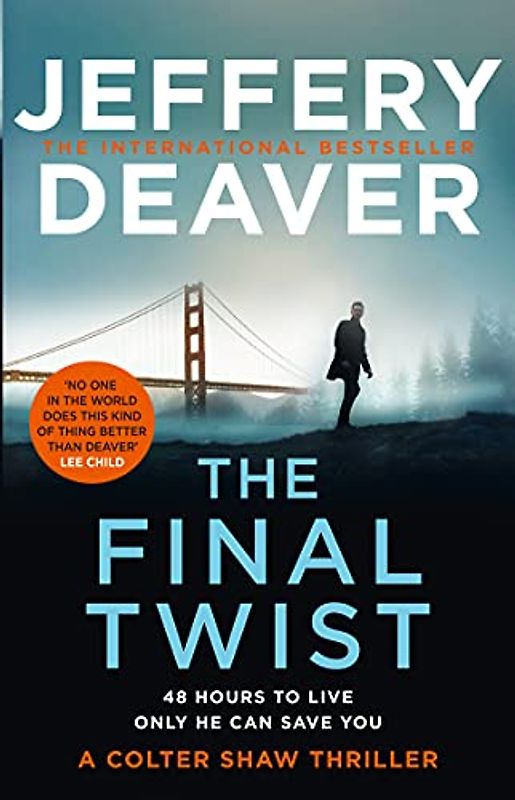 The Final Twist (Colter Shaw Thriller, Band 3)
