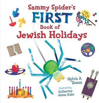 Sammy Spider's First Book of Jewish Holidays