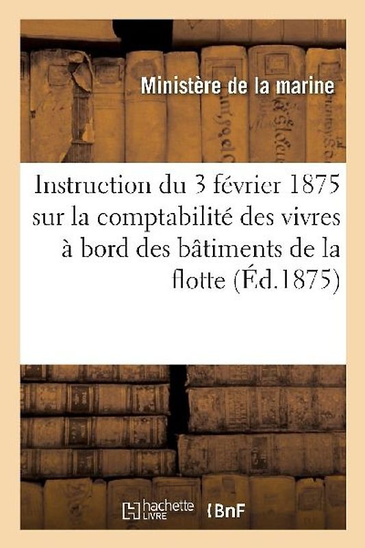 Instruction réglementaire du 3 février 1875